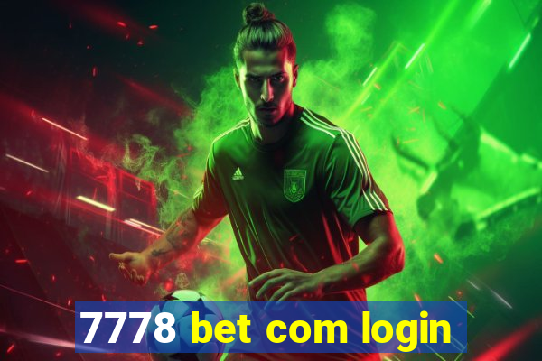 7778 bet com login